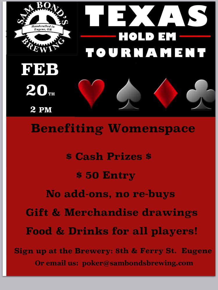 Sign up for the Texas Hold em tournament to be held at our brewery at 2 pm on Feb 20th. - A benefit for Womenspace.