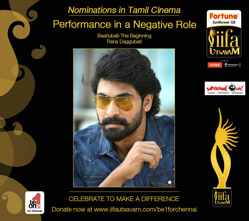 IIFAUtsavam's tweet image. Nominee for #IIFAUtsavam #NegativeRole #Tamil @RanaDaggubati
#Be1forChennai Donate now at bit.ly/Be1forChennai