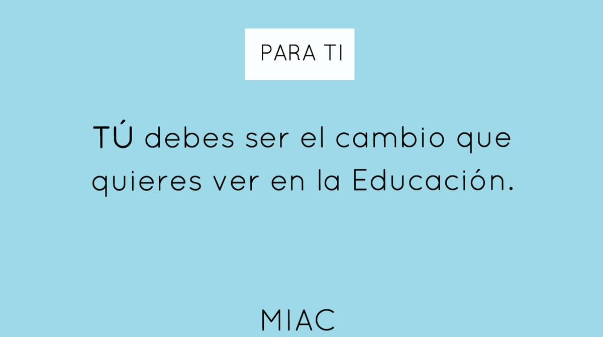 MIACeduca's tweet photo. #educación #cambioeducativo #innovacioneducativa #comunicación @porlainnovacion #formacion #compartir #actitud https://t.co/36l6VmtzM6