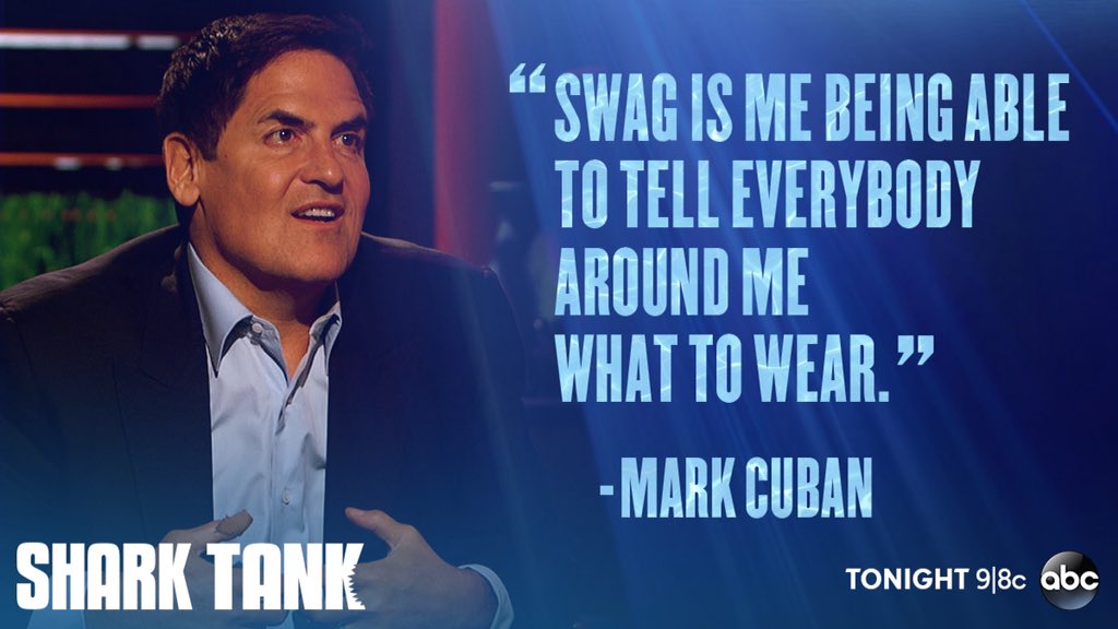 RT @ABCSharkTank: What is swag? Here's @mcuban's definition! #TheTotalTieKeep #SharkTank https://t.co/UQrryzMBCK