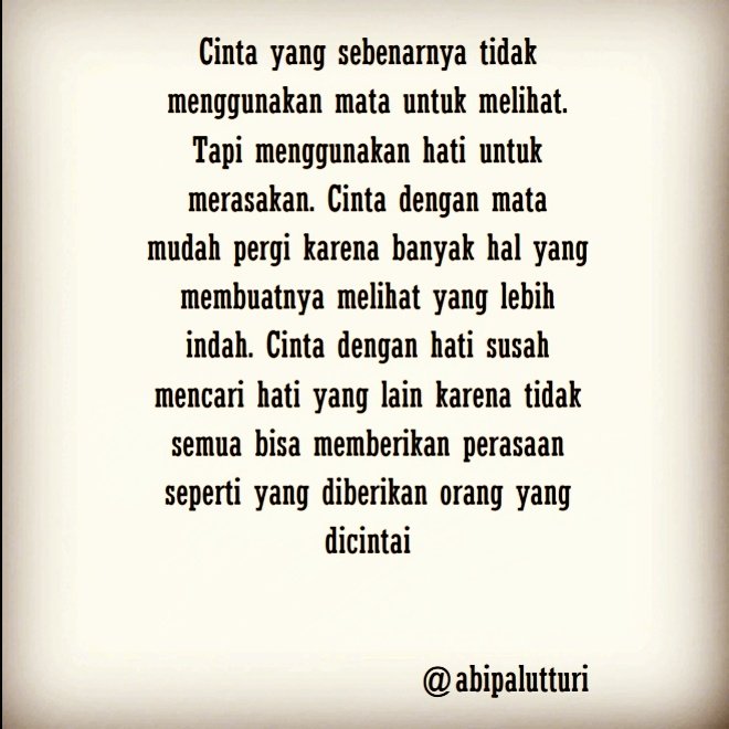 Cinta sbnrnya tdk pernah mmbthkn kriteria. Kriteria hanya dibutuhkan saat tdk jatuh cinta, - AP #love #quoteoftheday
