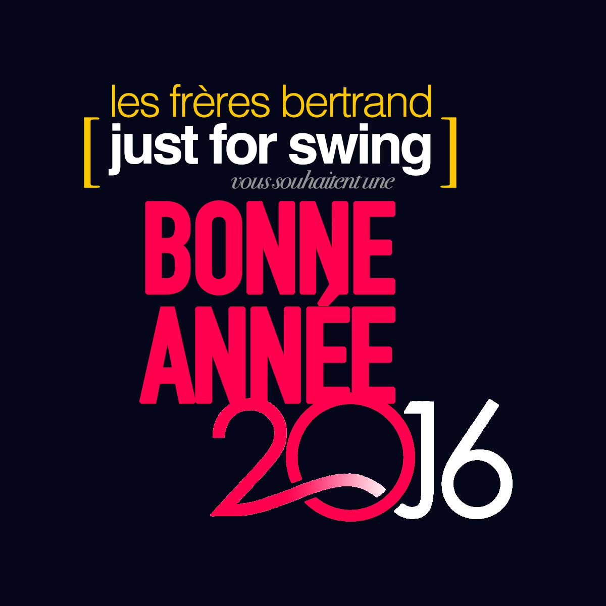 justforswing's tweet photo. Une bonne année 2016 à tous, pleine de surprises, de bonheur, de réussite... et de SWiNG !!! https://t.co/6nNwmqZaHm