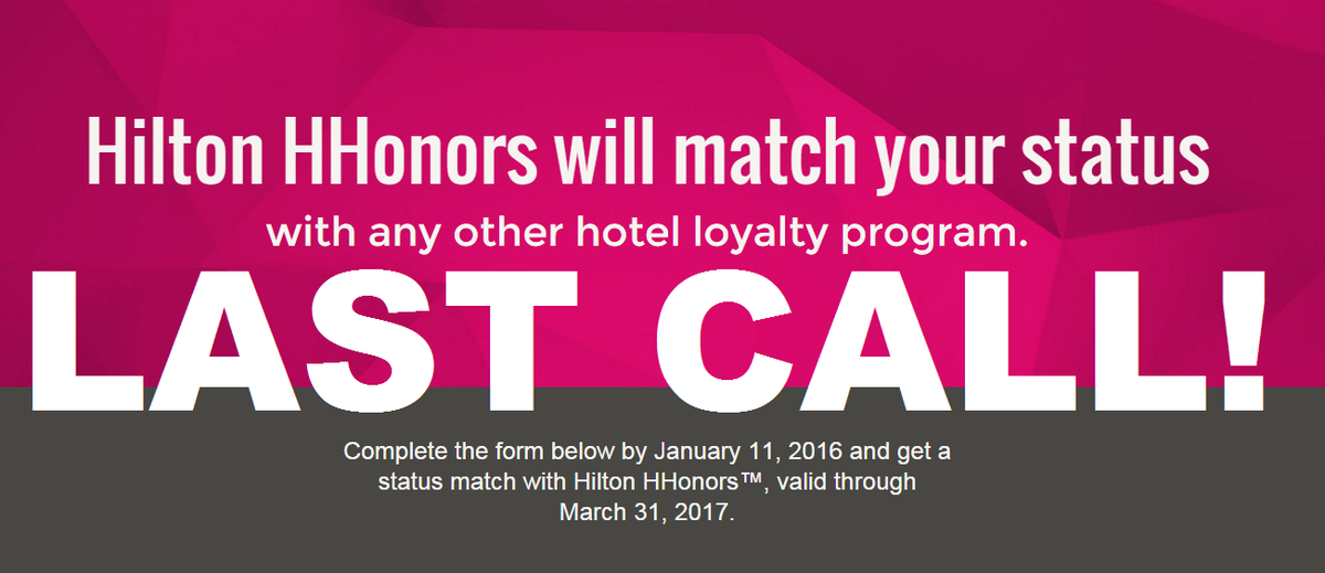 LAST CALL: Hilton HHonors Diamond status match through March 2017. Offer ends January 11. bit.ly/LCHHDIA