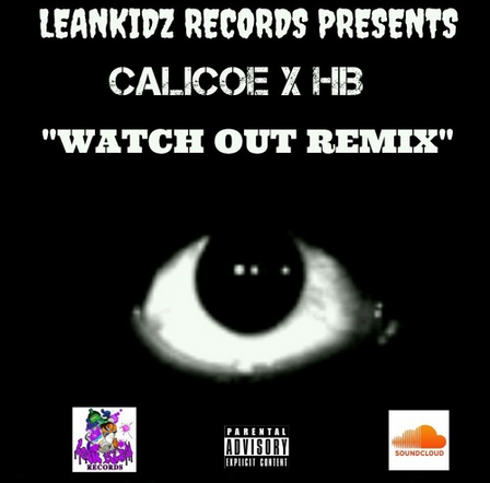TheThizzler's tweet photo. Front Page! Calicoe x HB - Watch Out (Remix):   @Calicoe31 joins forces with #LeanKidz… https://t.co/iEn3Wnp521 https://t.co/cYsOyfgSr8