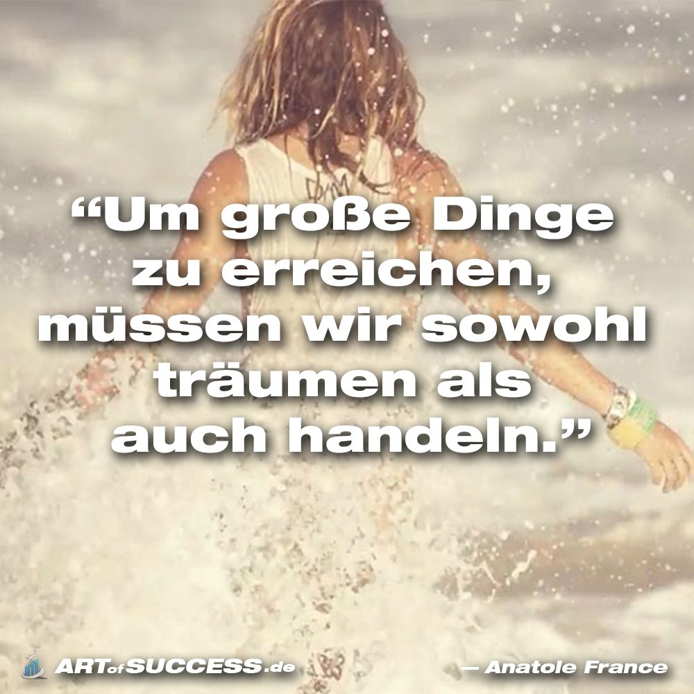 #aos #erfolg #motivation #lifestyle #zitate #handeln #träumen #großedinge