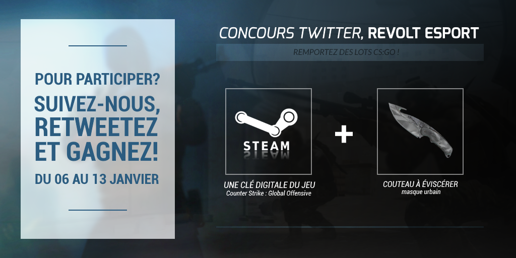 RevoltEsport's tweet photo. Pour le 1er concours de l'année, on fait gagner #CSGO et un Knife! 
Follow @RevoltEsport + RT pour participer ! https://t.co/zgQD4e5B7S