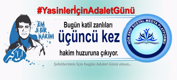 Yasin Börü ve arkadaşları için 
3. Mahkeme duruşması bugün 
Ankara'da gerçekleştirilecek. 
#YasinBörüİçinAdalet