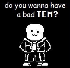 <a href="/HoiItsTem/">Temmie</a> <a href="/sanstheskeleton/">Sans</a> I ship you guys. You could have skelecat babies. I wanna keep one! I'll name it Murphy!