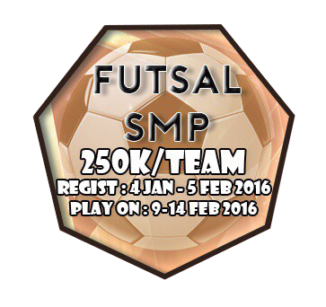 Futsal Competition for Middle School Club (SMP). 
Regist: 4 Jan-5 Feb 2016
Plays On: 9-16 Feb 2016
TM: 6 Feb 2016