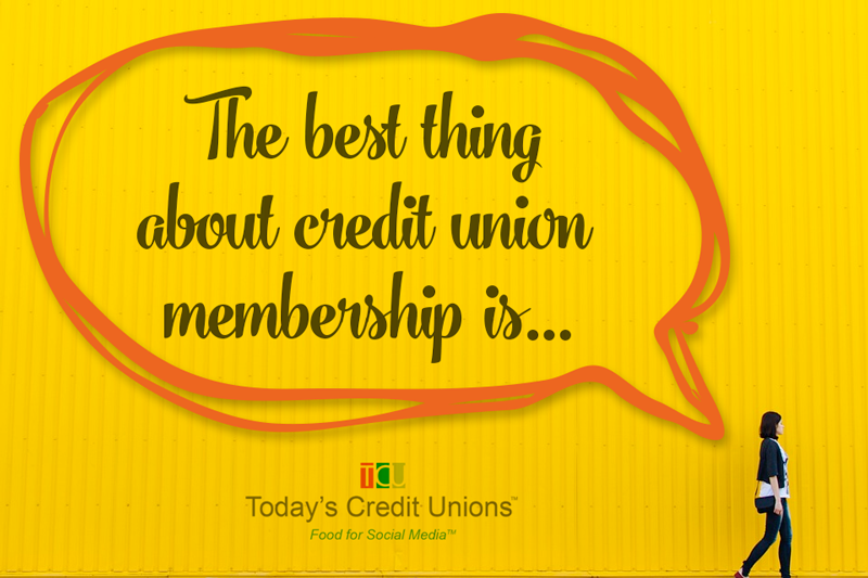 What's the best thing about credit union membership in 5 words or less?