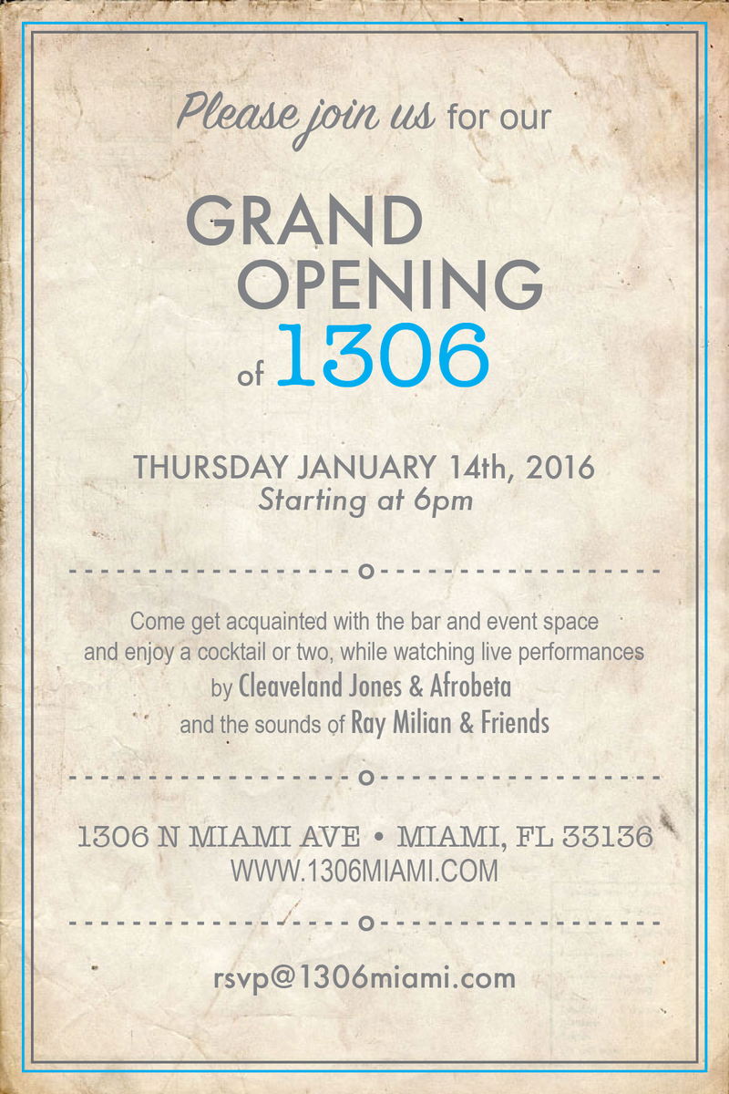 It's official - Join us in celebrating the opening of #1306Miami on January 14th. 
RSVP: bit.ly/1306GrandOpeni…