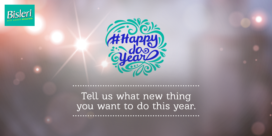 BisleriZone's tweet photo. Make this year about trying out new things. Make this year your Do Year. #HappyDoYear https://t.co/xei7q8Icm1