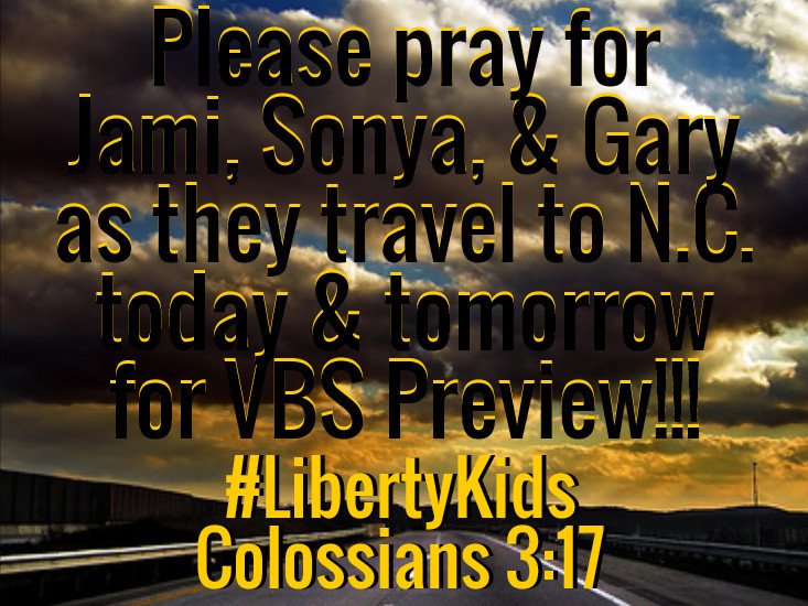 Liberty_Teens's tweet photo. VBS season starts now. Please pray for some of our leadership group today as they travel to North Carolina... ... https://t.co/nBQBgIv1Gf