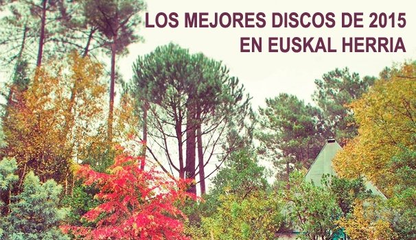 #listas Los 15 mejores discos de 2015 en Euskal Herria bifmradio.com/noticias/item/…