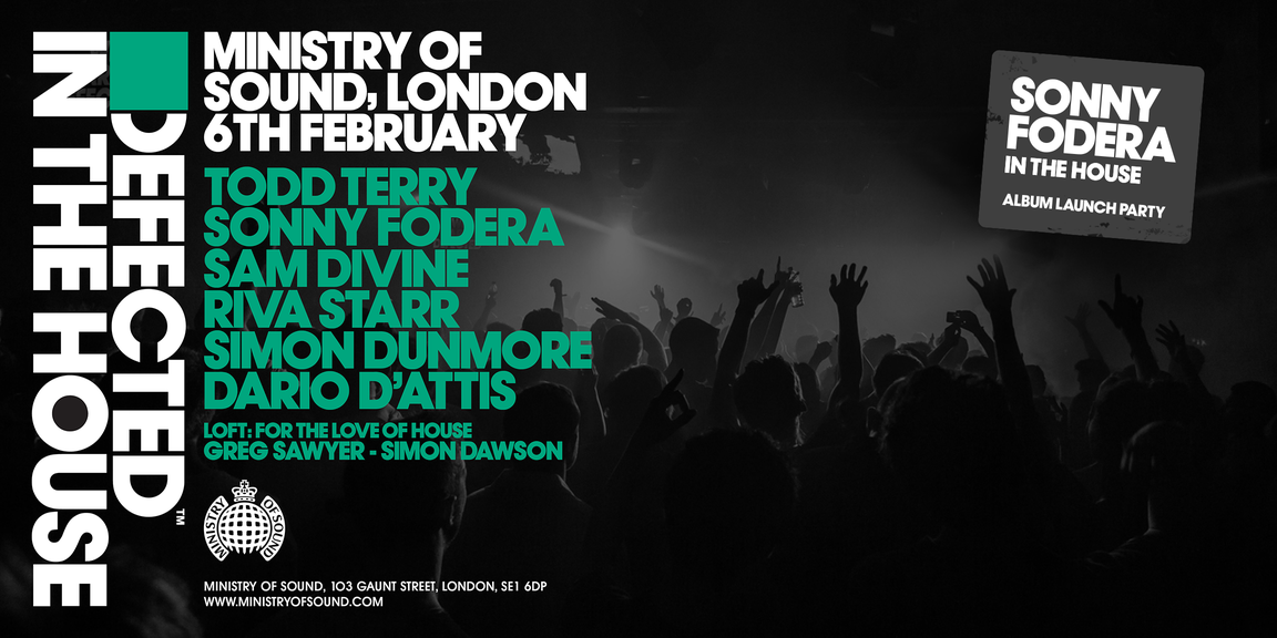 SimonDunmore's tweet photo. 6th Feb. @DefectedRecords ITH @ministryofsound w @djtoddterry Dario D'Attis @djsamdivine @rivastarr @sonnyfodera https://t.co/QCbXBcxp4O