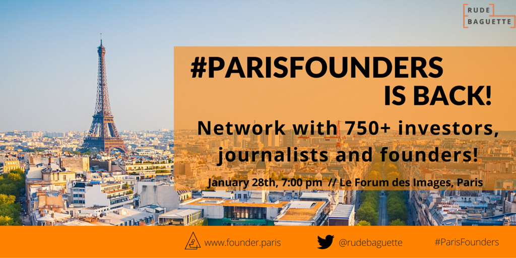 RudeBaguette's tweet photo. #ParisFounders is on January 28th! Grab your tickets for #France's largest #networking event!https://t.co/TdjrEHLMw7 https://t.co/GMaRK6HDZM