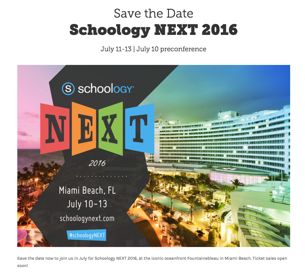 Schoology's tweet photo. Breaking News: @Schoology's headed to Miami Beach, FL, July 10-13 for #SchoologyNEXT 2016! https://t.co/ECvPSbd5sF https://t.co/MJApVNl0sj