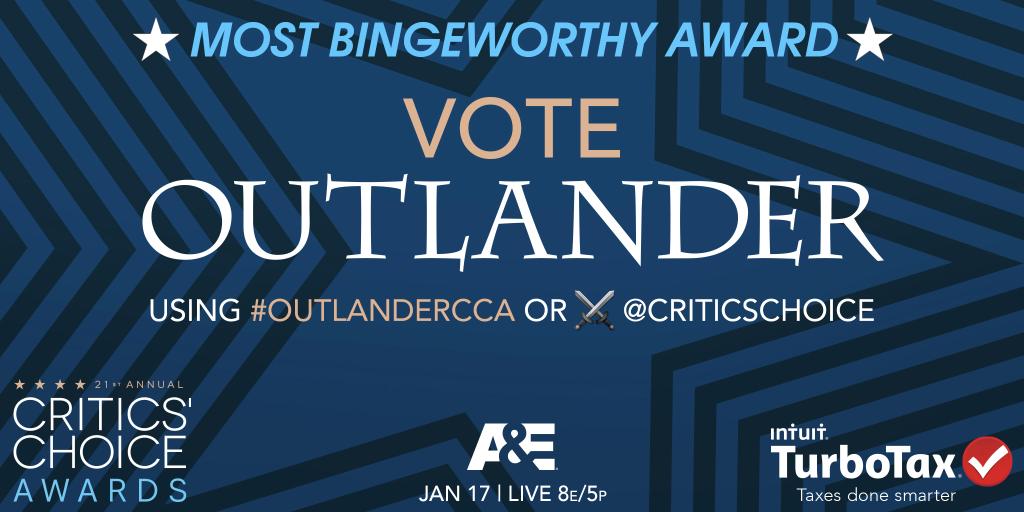 Voting is in order, @Outlander_Starz fans! RT to vote for #OutlanderCCA as this year's #MostBingeworthy TV show.