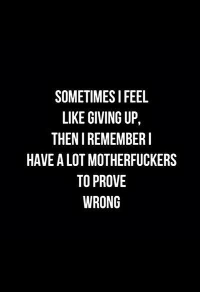 MotivationKick's tweet photo. Keep on the grind and prove them motherfuckers wrong 👊💪 https://t.co/4vt15WuP4m