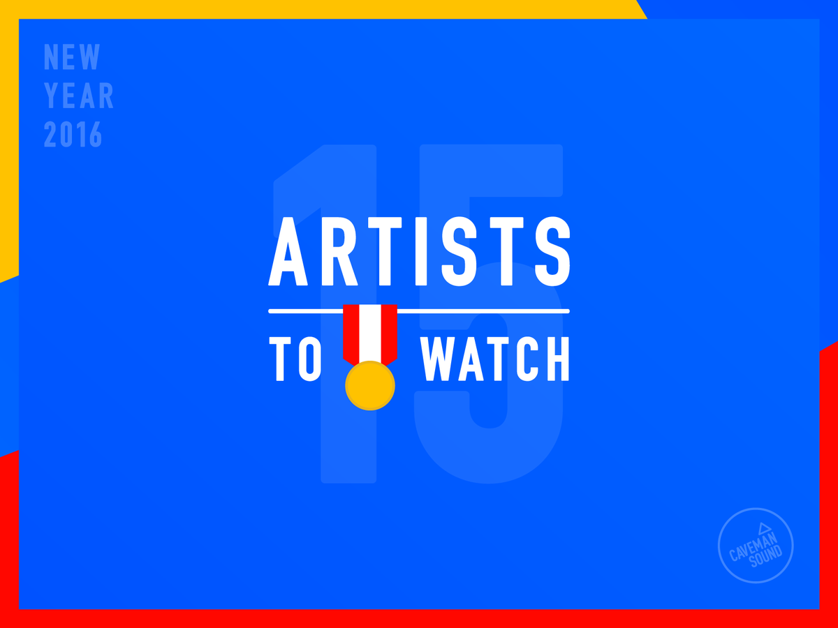 cavemansound's tweet photo. With the first week of the year at an end, we cast our vote for 'Artists To Watch' in 2016 | https://t.co/SE7kio0Oro https://t.co/GwKsGq9XBU