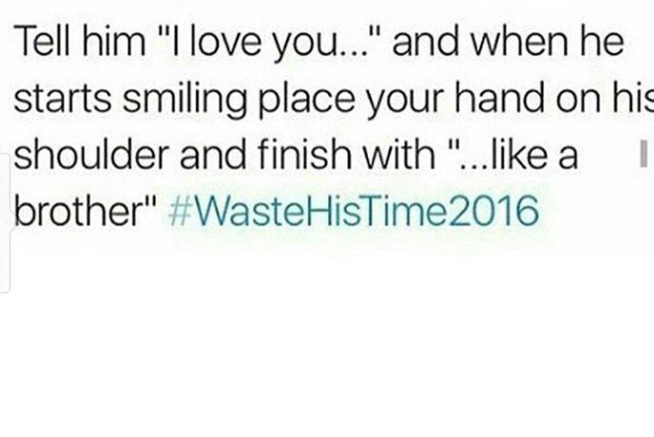 Yoooo #WastedHisTime2016 😂😂😂😂
