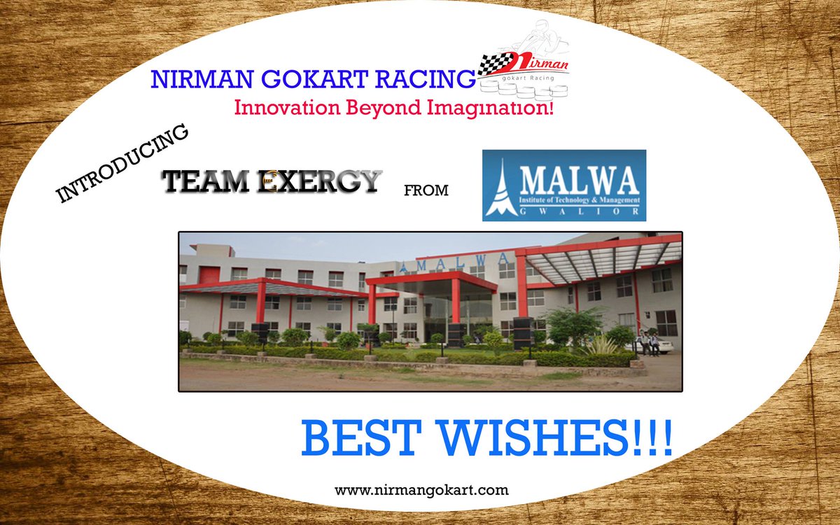 NirmanGoKart's tweet photo. Introducing Team Exergy from Malwa Institute of Technology, Indore.

#GoWith_Nirman https://t.co/THTCUNjtyw