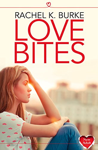 book_tribe's tweet photo. • Rachel K. Burke: Love Bites is on sale for $1.99! Amazon New Adult Fiction #books #sale https://t.co/dFelhjf5ox https://t.co/zs1szQ7YS1