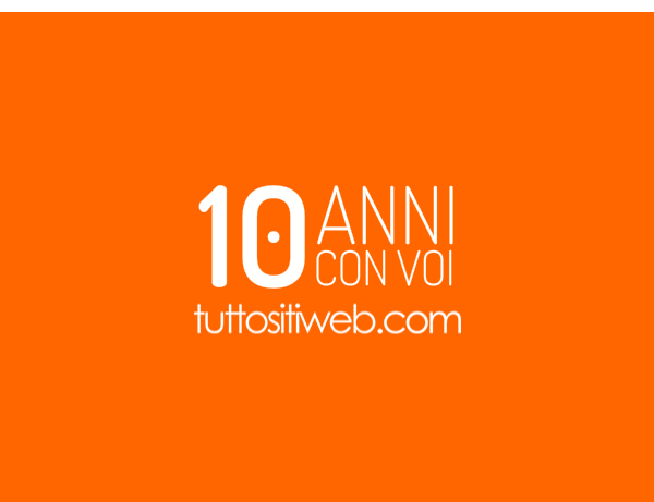 Tuttositiweb's tweet photo. 2006-2016 : Tuttositiweb festeggia i 10 anni di attività! Grazie a tutti quelli che hanno creduto e credono in noi! https://t.co/MhncHqmq7v