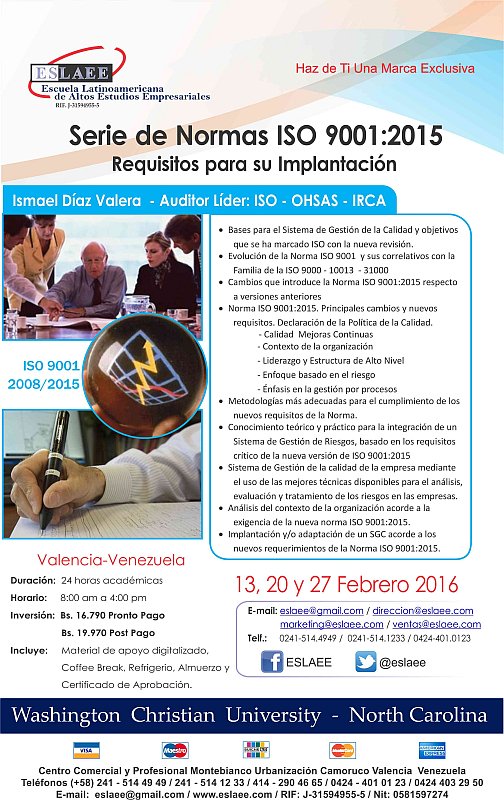 expodato's tweet image. CURSO SERIE DE #NORMAS ISO 9001:2015 * 13, 20 y 27 de Febrero 2016* #Valencia, #Venezuela @Eslaee @WCUNC #ISO