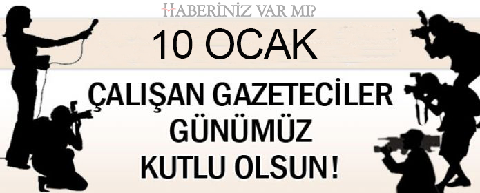 Bugün 10 Ocak Çalışan Gazeteciler Günü!goo.gl/UVgVRc #10OcakCalısanGazeteciler #GazetecilerGunu #SONDAKİKA