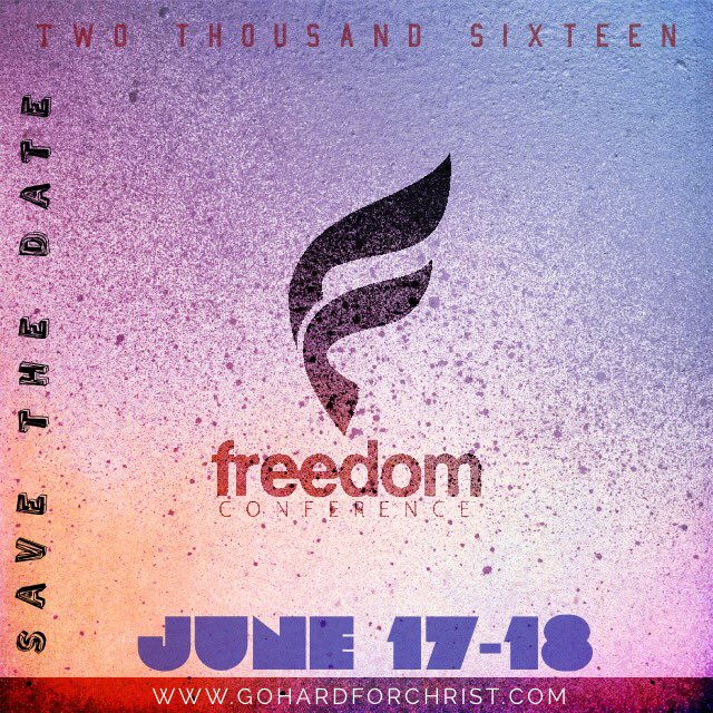 gohard4christ's tweet photo. Save the date! 2016 FREEDOM CONFERENCE https://t.co/C6cEDkxFWU
