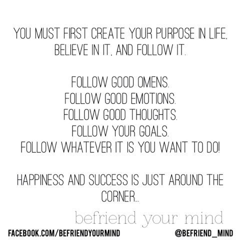 befriend_mind's tweet photo. #Create your own #purpose 🙌 #mentalhealth #lawofattraction #loa #mindfulness pls RT @AndyBaird46 @bobproctorLIVE https://t.co/xNwFko3GoY