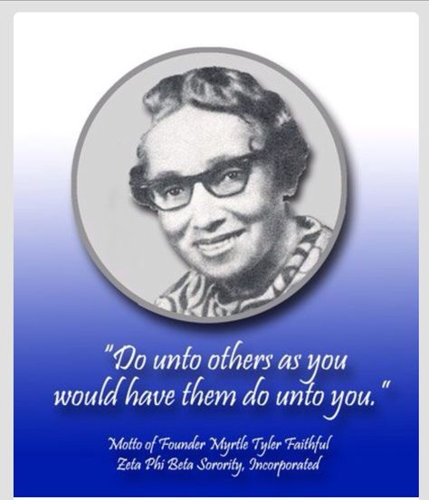 ZPhiBInc1920's tweet photo. #IHaveADream “Do unto others as you would have them do unto you” fav motto of Founder Myrtle Tyler Faithful #ZPhiB96 https://t.co/ZaCaQaD4MY