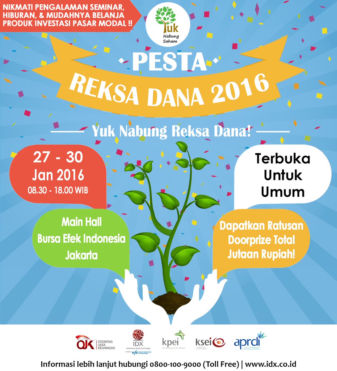 Selamat pagi! jangan lupa hadiri Pesta Reksa Dana 2016, 27 - 30 Jan di BEI Jakarta | Untuk Umum #yuknabungreksadana
