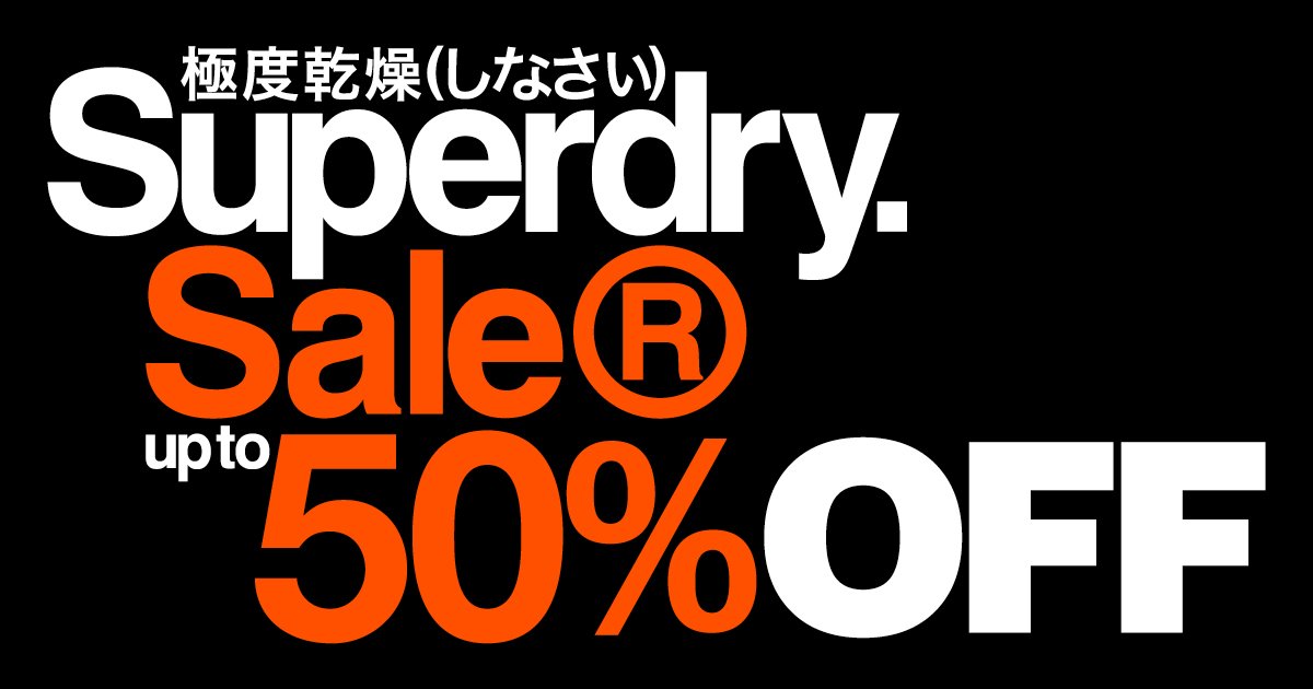 LEEDS on Twitter: "Superdry Sale now up to 50% off new lines added! miss on #WinterTheSaleEvent, grab yourself a bargain https://t.co/6XnFDYwADQ" / Twitter