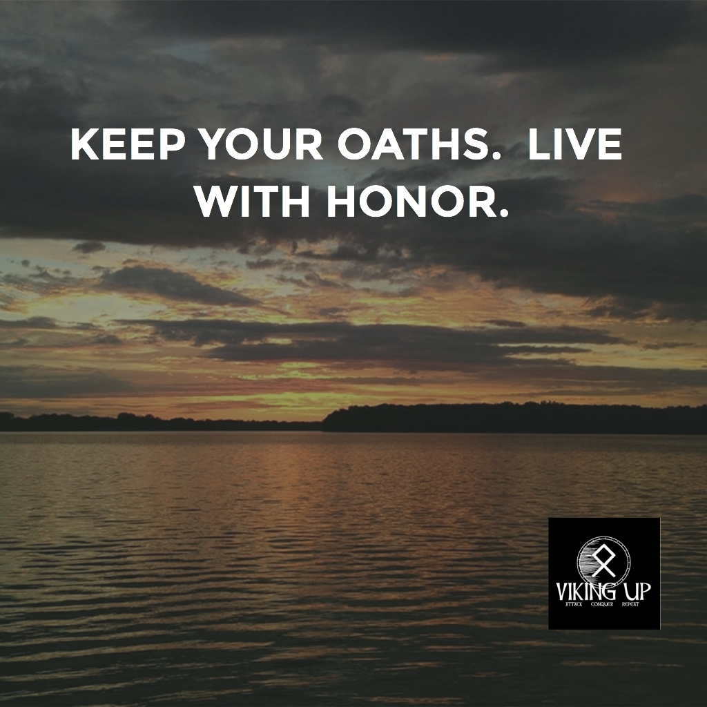We live in a cynical &amp; self-absorbed world.  Honor has become a novelty.  Let's make it the norm.  #VikingUp #Honor