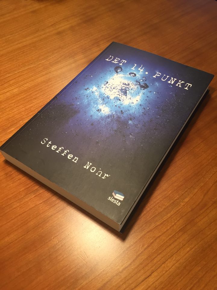 En ny uge er begyndt og det skal fejres med en bog - "Det 14. Punkt" af Steffen Nohr er en spændende en af slagsen!