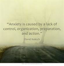MadeInAmericaNP's tweet photo. "Anxiety is caused by a lack of control, organization, preparation, and action." #DavidKekich   #kenbaxter https://t.co/h7PUFQl3eQ