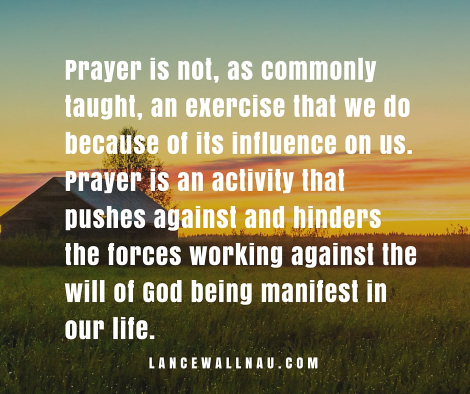 An unusual look at prayer. Do you agree? #Discuss #prayer
