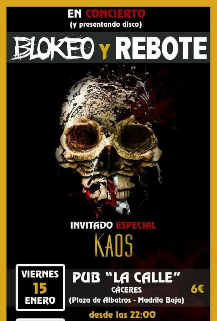 Este viernes 15 a las 22:30 en el Pub La Calle tenemos un pedazo de concierto. <a href="/REBOTEBAND/">REBOTE</a> <a href="/blokeoOficial/">blokeo oficial</a> y Kaos!!