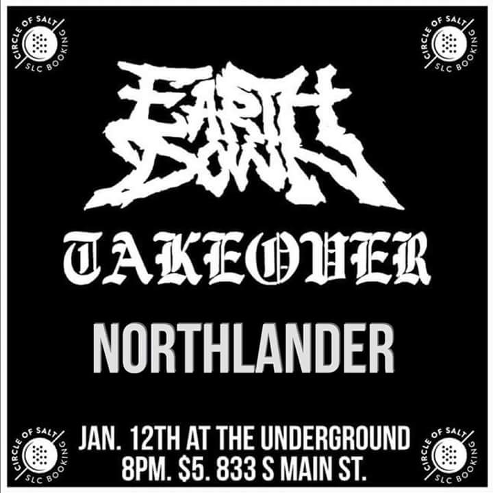 Updated flyer #earthdown #takeover #northlander #theunderground