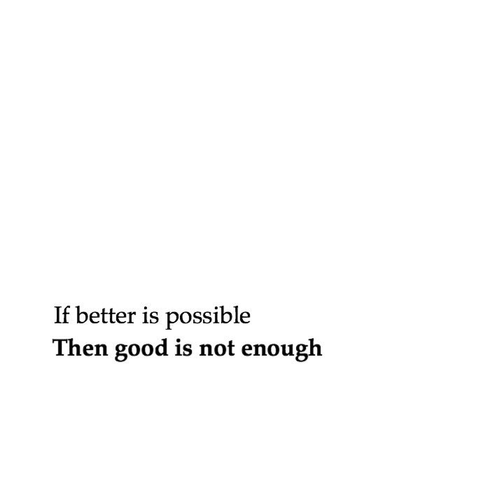 elsasasmita's tweet photo. Good morning world! If better is possible, then good is not enough. #qotd #quote #iampossible #adiantoinvitations https://t.co/bQYiEiBNjY