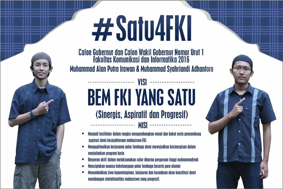 Inilah CAGUB &amp; CAWAGUB yang ke 1, Ayo berikan hak suara kalian untuk memilih ! #Satu4FKI
