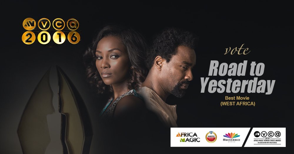 nollywoodtweets's tweet photo. Vote ROAD TO YESTERDAY for AMVCA 2016 Best Movie - WA. Pls vote 100x » https://t.co/ZcDYurGSET (@RTYTheMovie) https://t.co/uSeva8XaXn