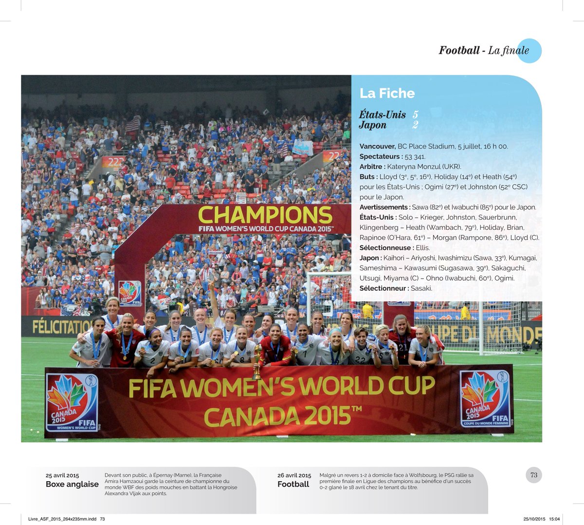 SportivaInfos's tweet photo. Découvrez #CarliLloyd et #JillEllis avec le reportage #FIFAWWC de @ch_lemaire publié dans #ASF2015 @dfOLESEDITIONS https://t.co/5SaInXgLZf
