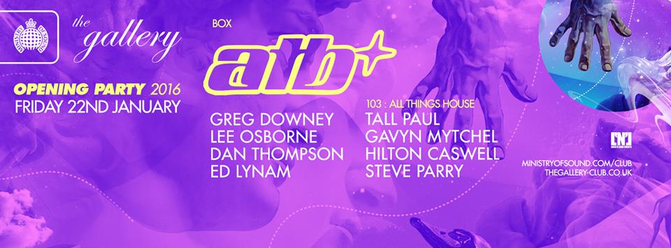 It's an honor to be back at <a href="/thegalleryclub/">The Gallery</a>, <a href="/ministryofsound/">Ministry of Sound</a> on Fri. Jan 22, for their 2016 opening party!