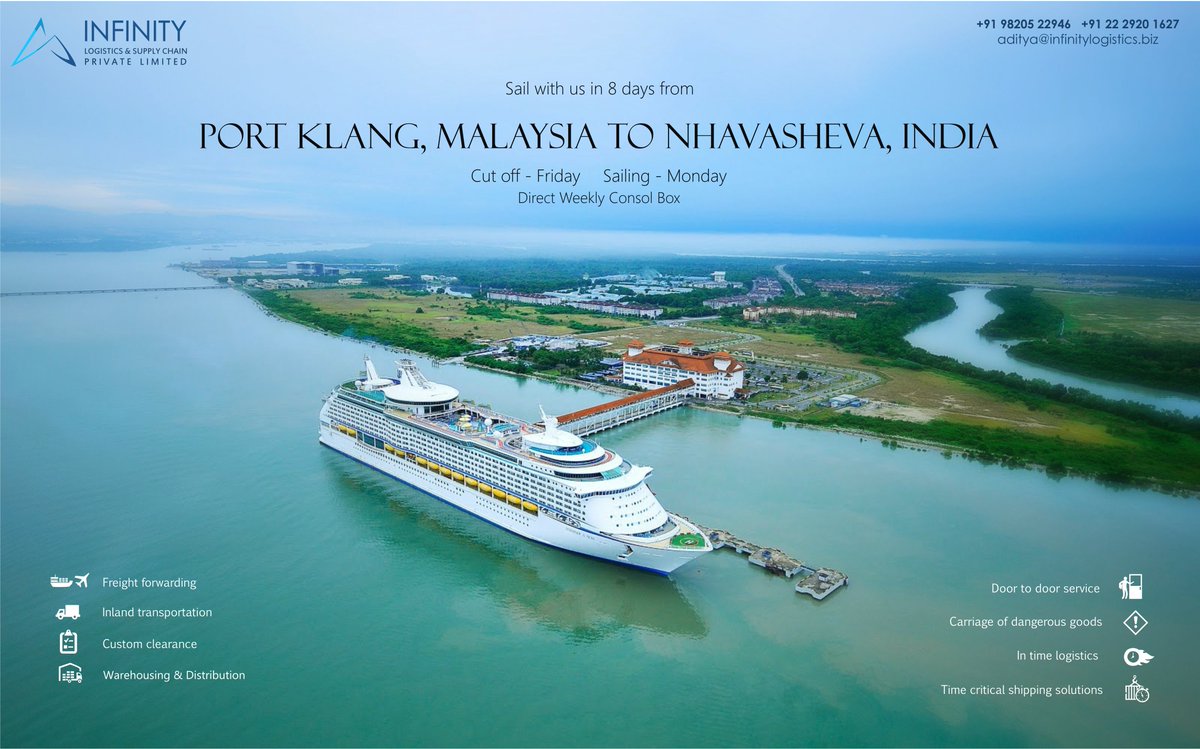 InfinityLogisti's tweet image. Sail with us in 8 days from Port Klang, Malaysia to Nhava Sheva, India.