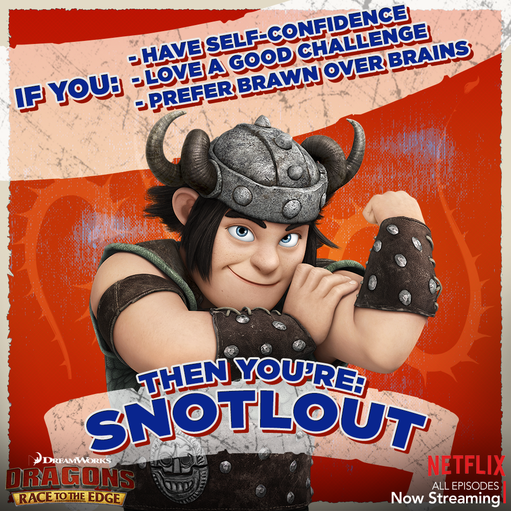 Does this make you bask in your own beautiful glory? Then you are most like Snotlout! #DreamWorksDragons