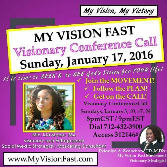 DrDAKennebrew's tweet photo. Greetings! VISIONARIES! U don't want to miss the next #MyVisionFast #Prayer call this Sunday led by @livelovekia! https://t.co/HTDgwFWnBu