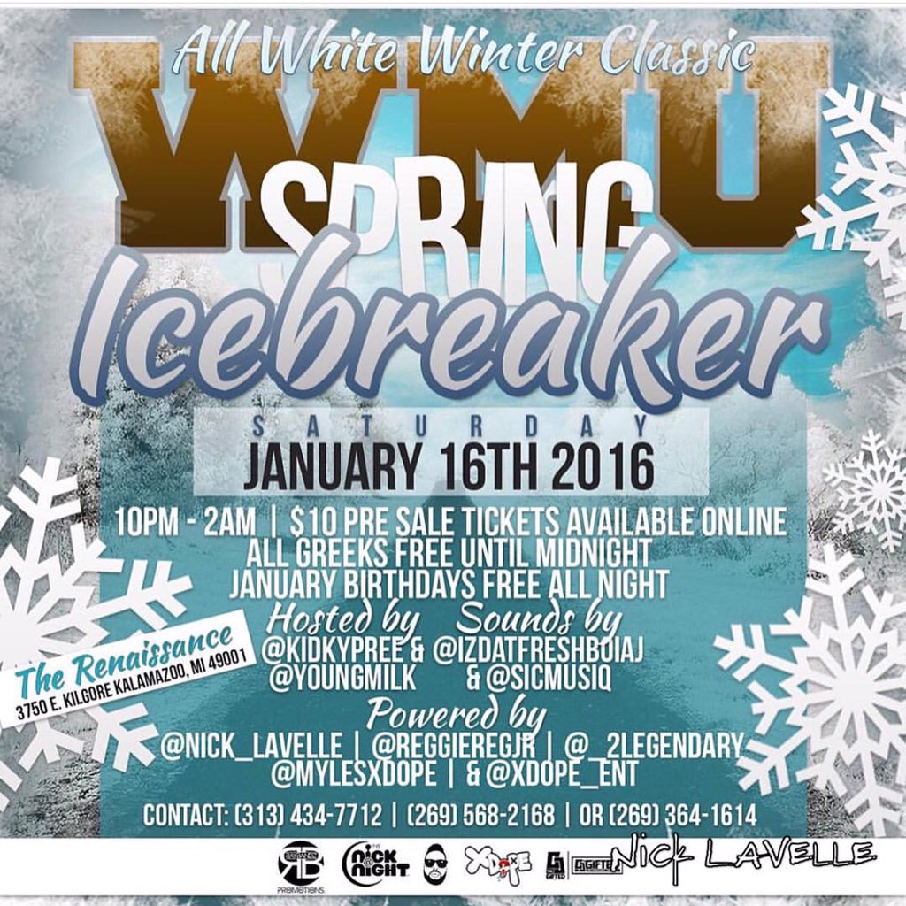 __jizzlebaby's tweet photo. #WMUIcebreaker Saturday 1-16-16 @ The Renaissance 3750 East Kilgore Road Sounds By @SicMusiq https://t.co/G4flbodDdv